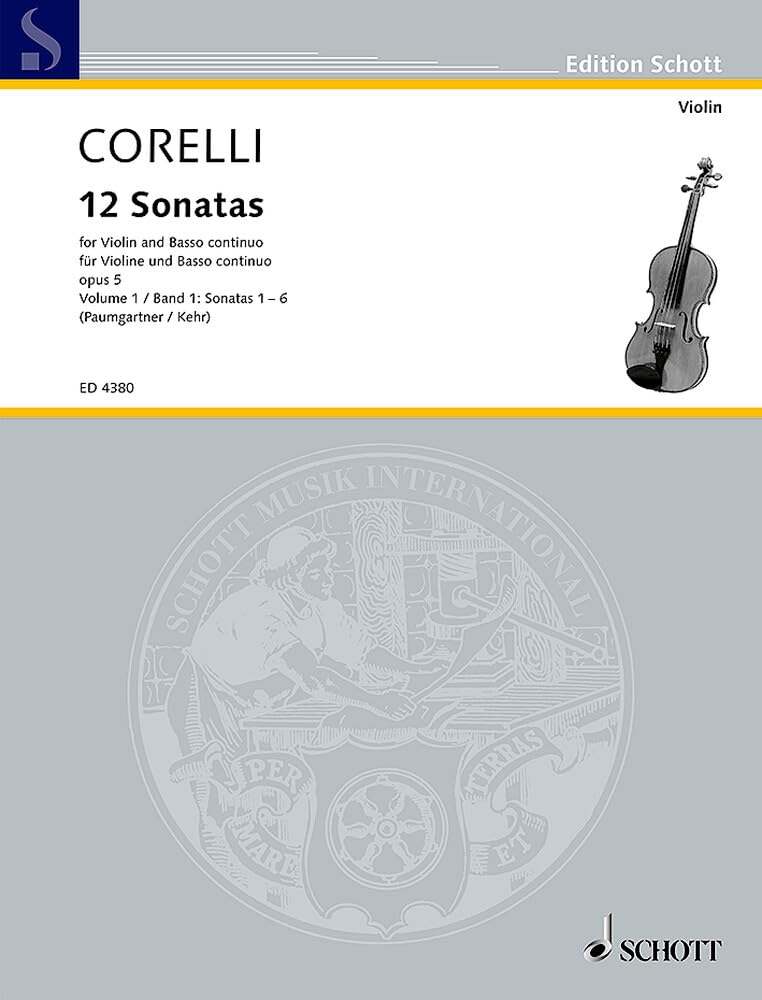 12 Sonaten: Neuausgabe nach dem Urtext. Band 1. op. 5. Violine und Cembalo (Klavier); Violoncello (Viola da gamba) ad libitum. (Edition Schott) Sheet Music