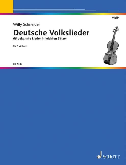 Deutsche Volkslieder: 66 bekannte Lieder in leichten Sätzen. 2 Violinen. Spielpartitur. Arts & Music