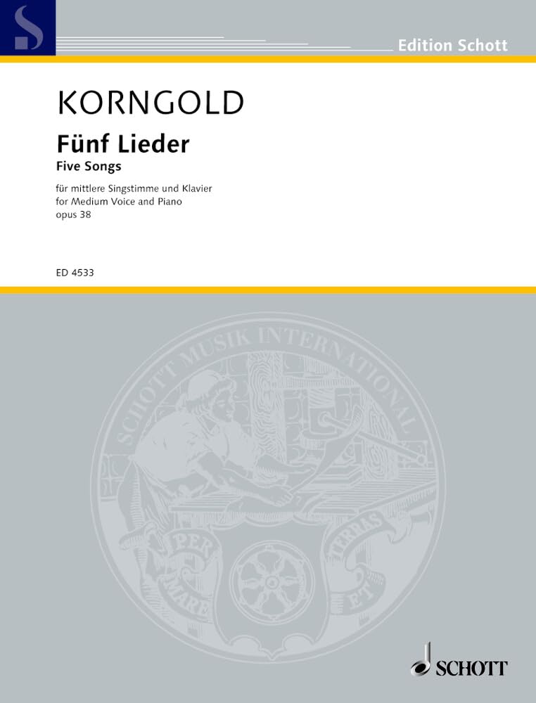 Fünf Lieder: für mittlere Singstimme und Klavier. op. 38. mittlere Singstimme und Klavier. mittel. (Edition Schott) Sheet Music
