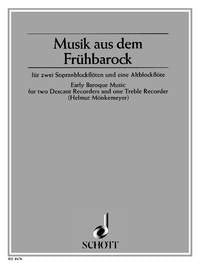 Early Baroque Music: 2 soprano- and 1 treble recorder or 3 other melodic instruments (violins, vielles, violas da gamba, guitars). Partition d'exécution. book