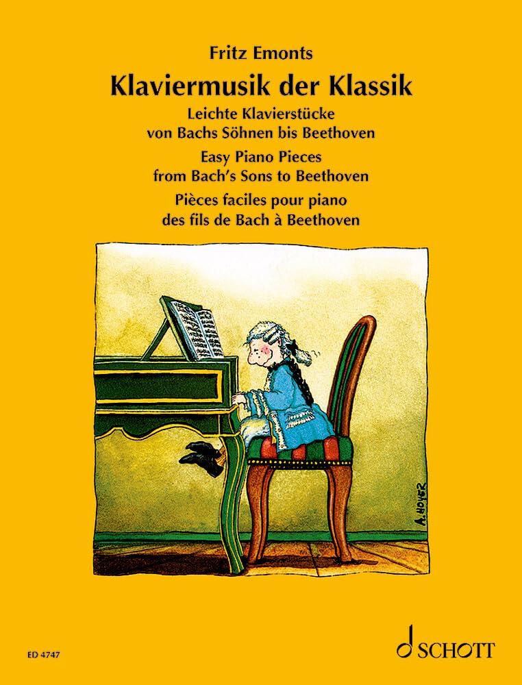 Klaviermusik der Klassik: Leichte Klavierstücke von Bachs Söhnen bis Beethoven. Klavier. (Europäische Klavierschule) Education & Training