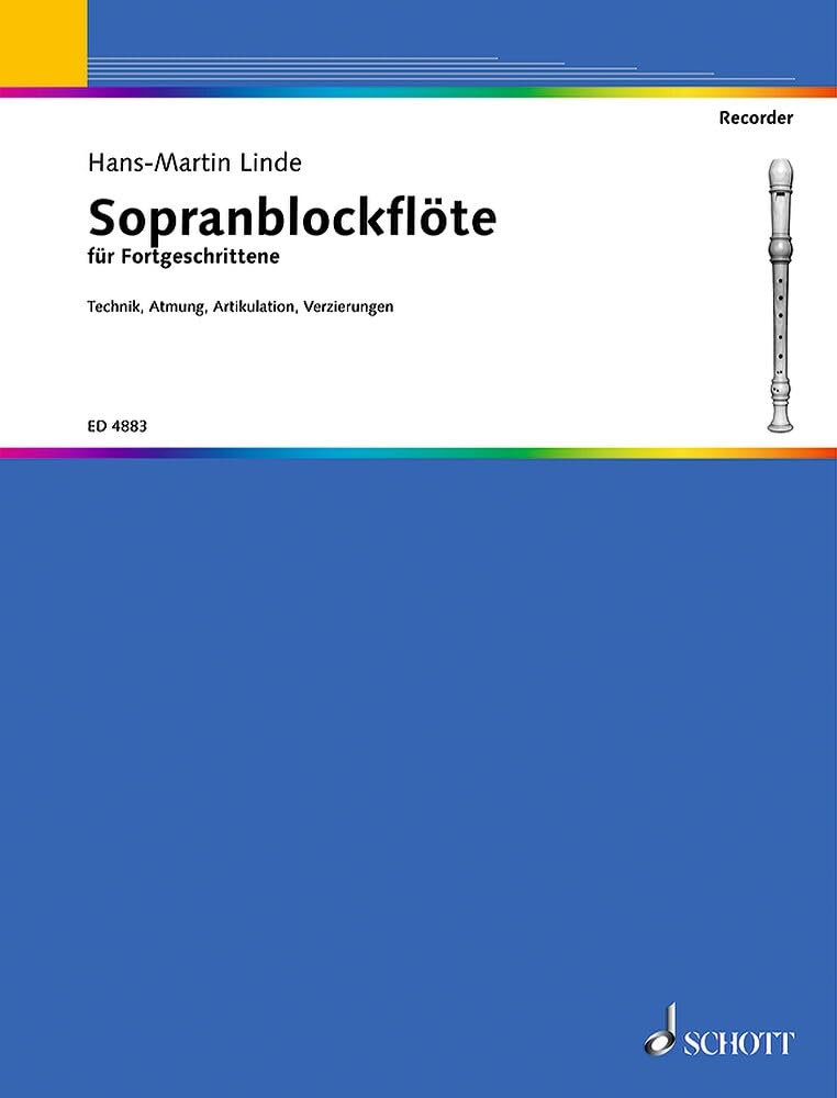 Sopranblockflöten-Schule: für Fortgeschrittene. Sopran-Blockflöte. Sheet Music