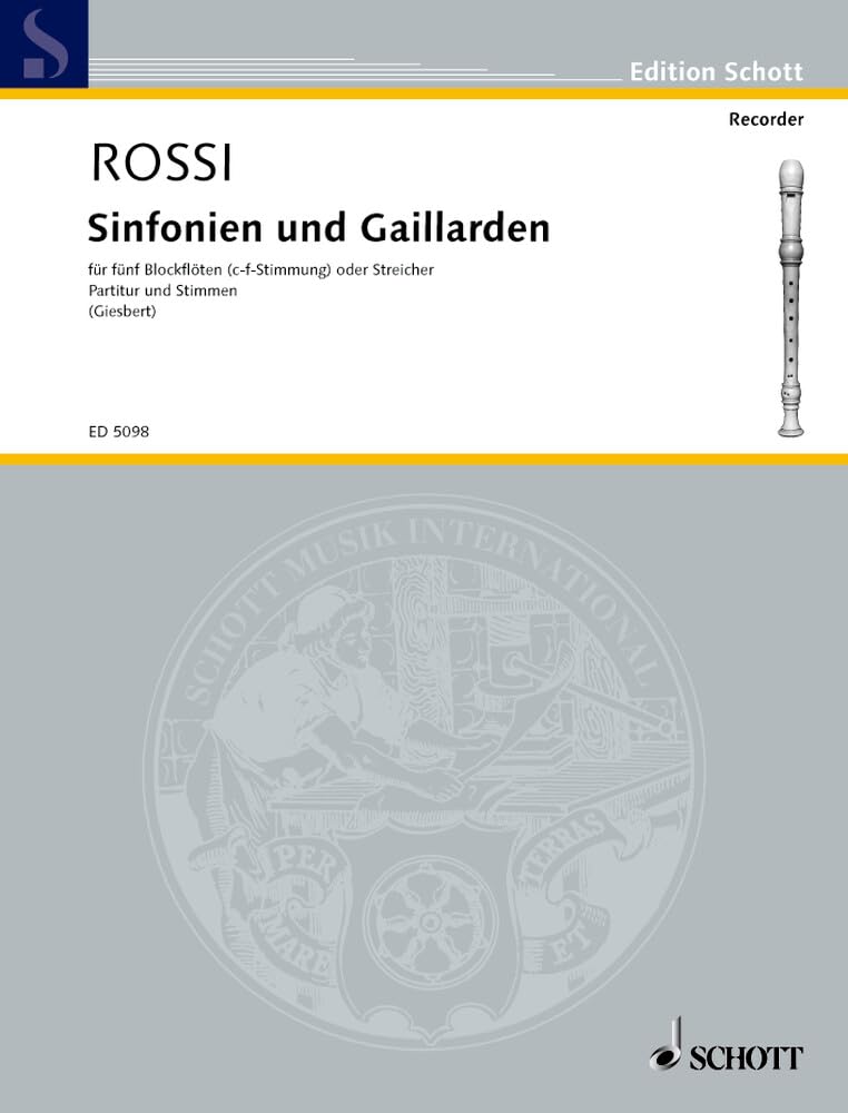 Sinfonien und Gaillarden: 5 Blockflöten (SSATB). Partitur und Stimmen. (Edition Schott) Sheet Music