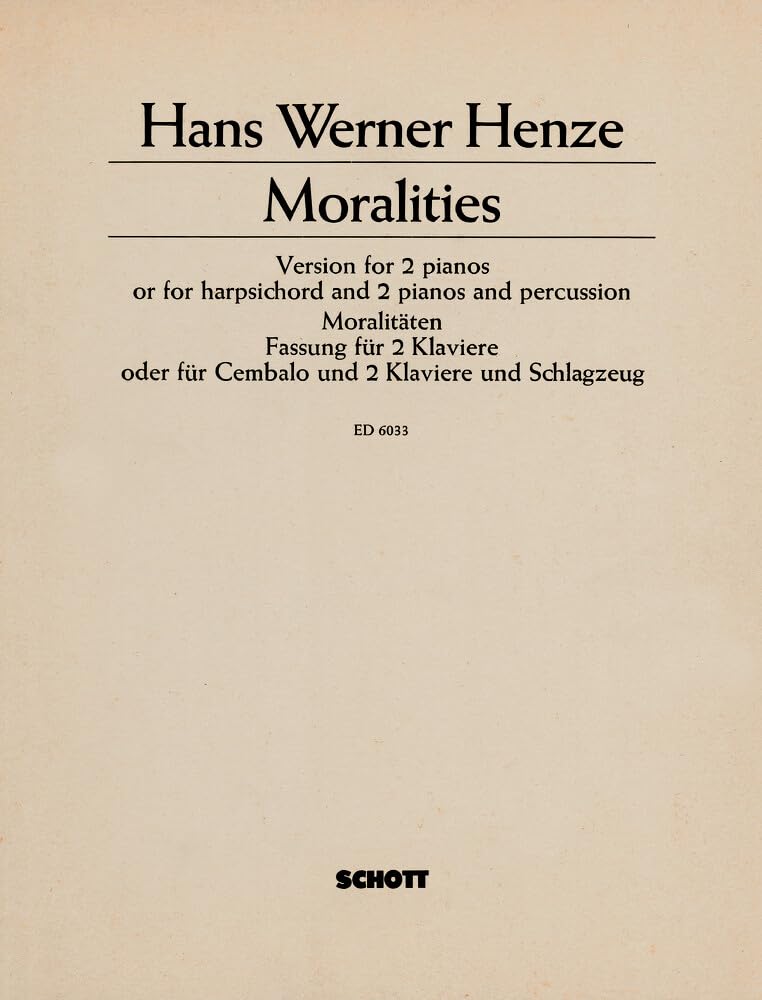 Moralitäten: 3 szenische Spiele nach Fabeln des Aesop. gemischter Chor (SATB) mit Soli (AB), Sprecher und kleines Orchester oder 2 Klaviere und Schlagzeug. Klavierauszug. Sheet Music
