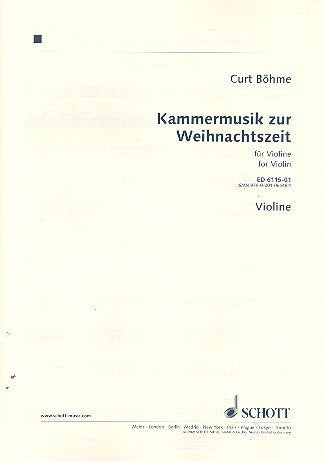 Kammermusik zur Weihnachtszeit: 2 Violinen und Klavier; Violoncello ad libitum (solistisch oder chorisch). Violine I. Sheet Music