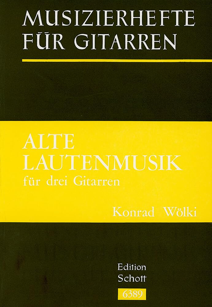 Alte Lautenmusik: 3 Gitarren. Spielpartitur. (Edition Schott) Sheet Music