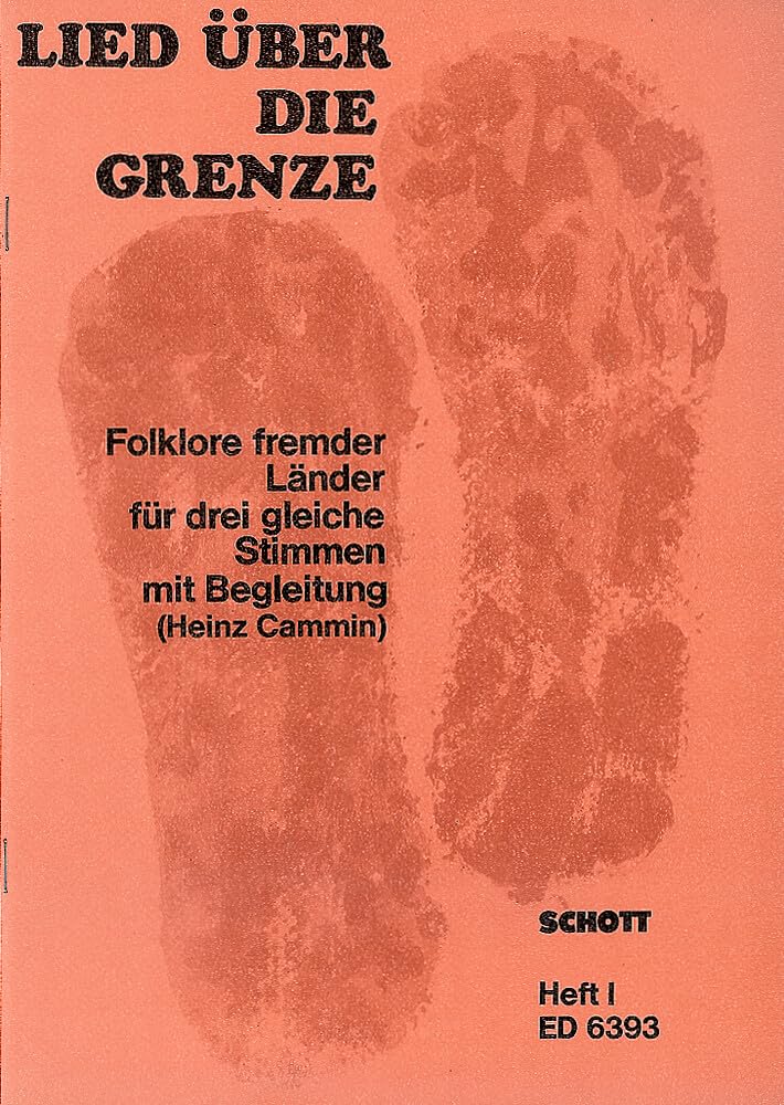 Lied über die Grenze: Folklore fremder Länder. 3 equal voices and instruments. Réduction pour piano. book