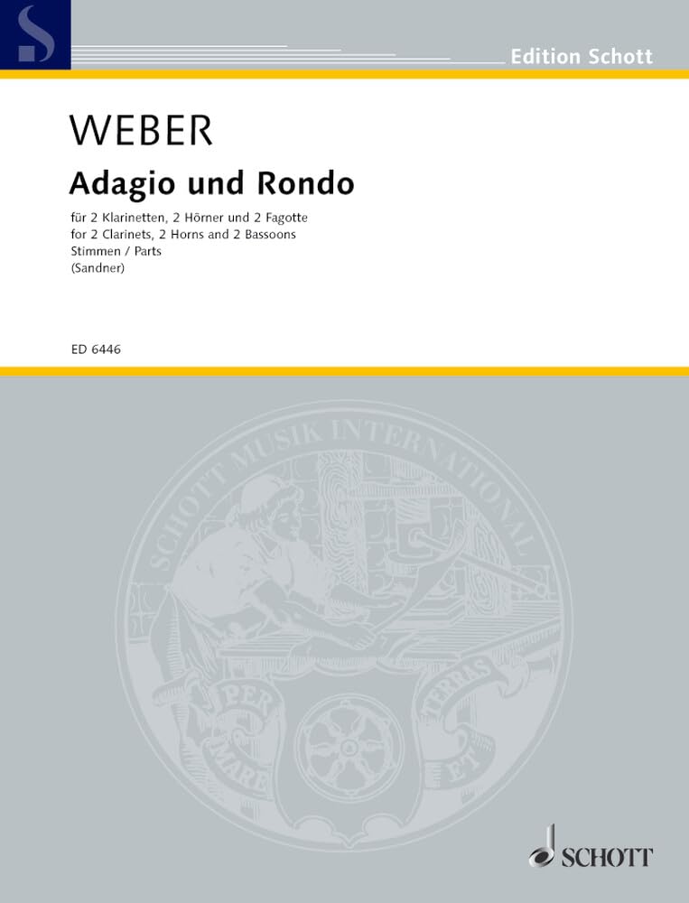 Adagio und Rondo: 2 Klarinetten, 2 Hörner und 2 Fagotte. Partitur und Stimmen. (Edition Schott) Sheet Music