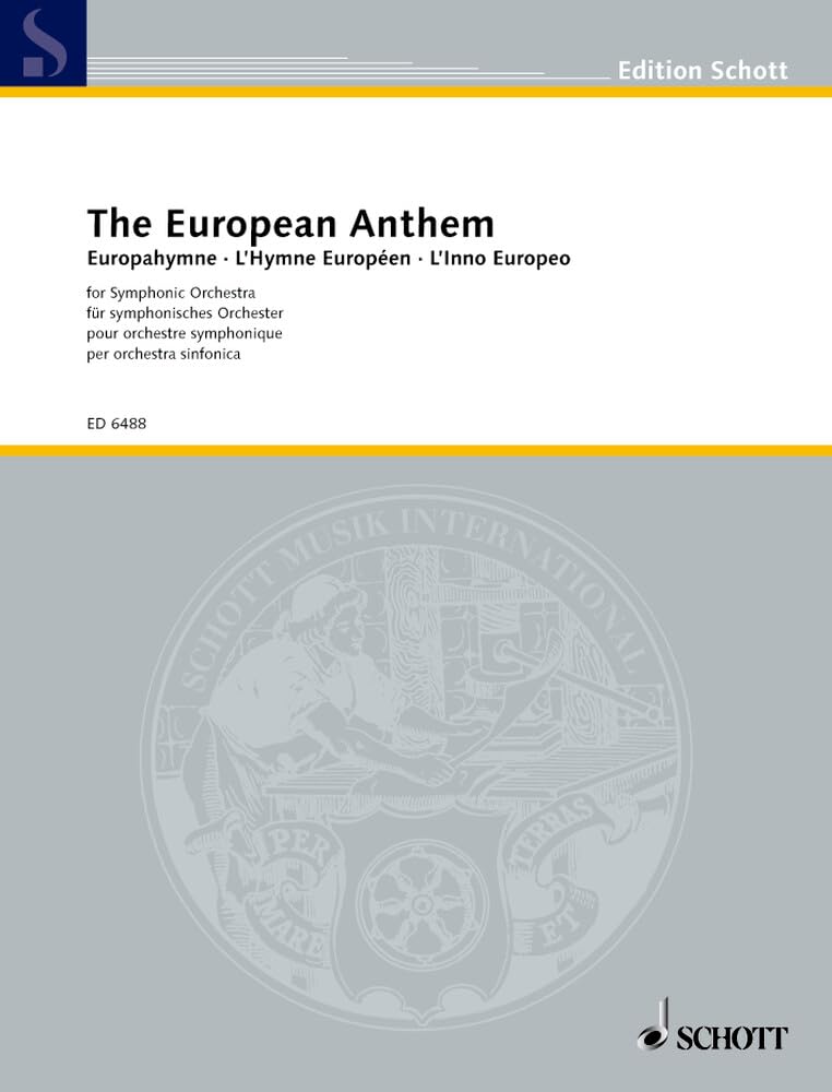 Europahymne: Musik aus dem Schlusssatz der 9. Symphonie. symphonisches Orchester. Partitur. (Edition Schott) Sheet Music