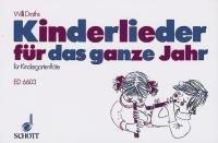 Kinderlieder fur das ganze jahr: kindergarten flute (also soprano recorder). book