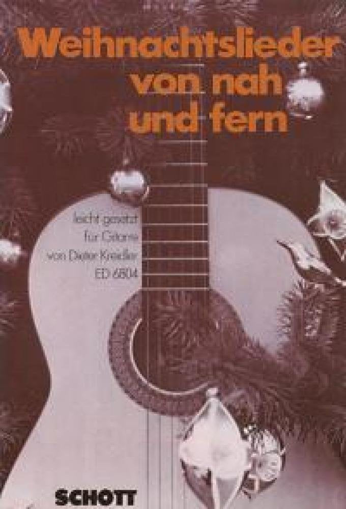 Weihnachtslieder von nah und fern: leicht gesetzt mit vollständigen Texten. Gitarre. Sheet Music