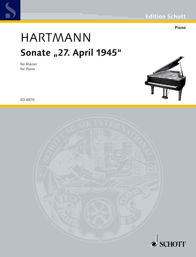 Sonate "27. April 1945": (2. Klaviersonate). Klavier. (Edition Schott) Arts & Music