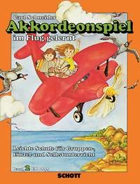 Akkordeonspiel im Flug gelernt: Leichte Schule für Gruppen-, Einzel- und Selbstunterricht. Band 2. Akkordeon. Sheet Music