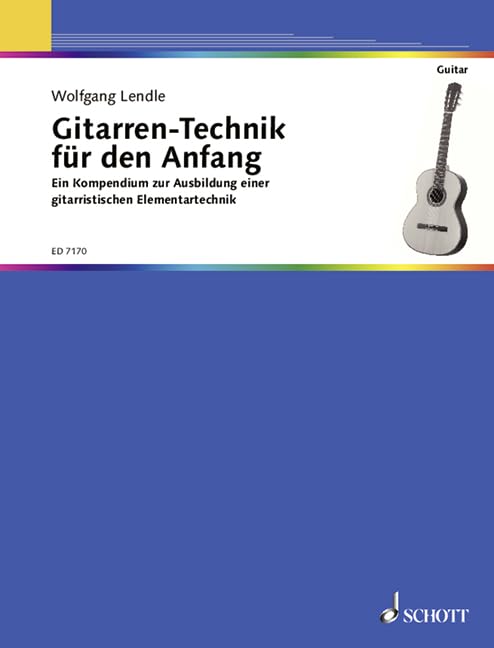 Gitarren-Technik für den Anfang: Ein Kompendium zur Ausbildung einer gitarristischen Elementartechnik. Gitarre.: Ein Kompendium zur Ausbildung einer ... guitar. (Kreidler Gitarren-Studio) Sheet Music