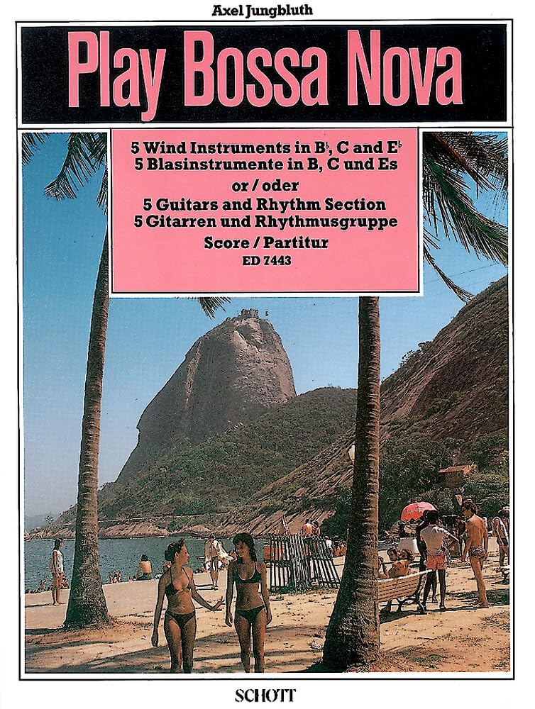 Play Bossa Nova for instrumental groups: 5 Gitarren (5 Blasinstrumente in B, C und Es) und Rhythmusgruppe (Bass, Gitarre, Drums). Partitur. Sheet Music