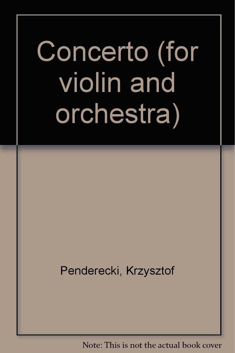 Concerto: per violino ed orchestra. Violine und Orchester. Klavierauszug mit Solostimme. Sheet Music