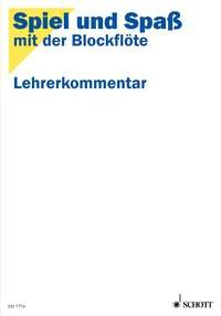 Spiel und Spaß mit der Blockflöte Lehrerkommentar Sheet Music