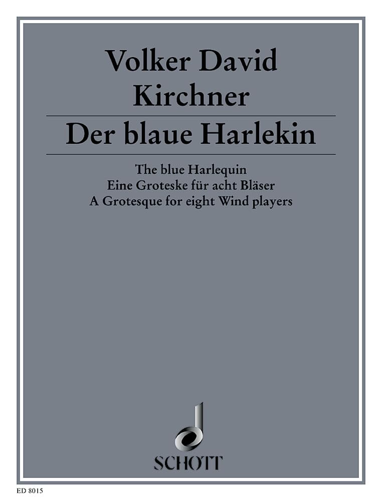 Der blaue Harlekin: (Hommage à Picasso). Flöte, Klarinette, 2 Fagotte (2. auch Kontrafagott), 2 Trompeten (C) und 2 Posaunen. Partitur und Stimmen. Sheet Music