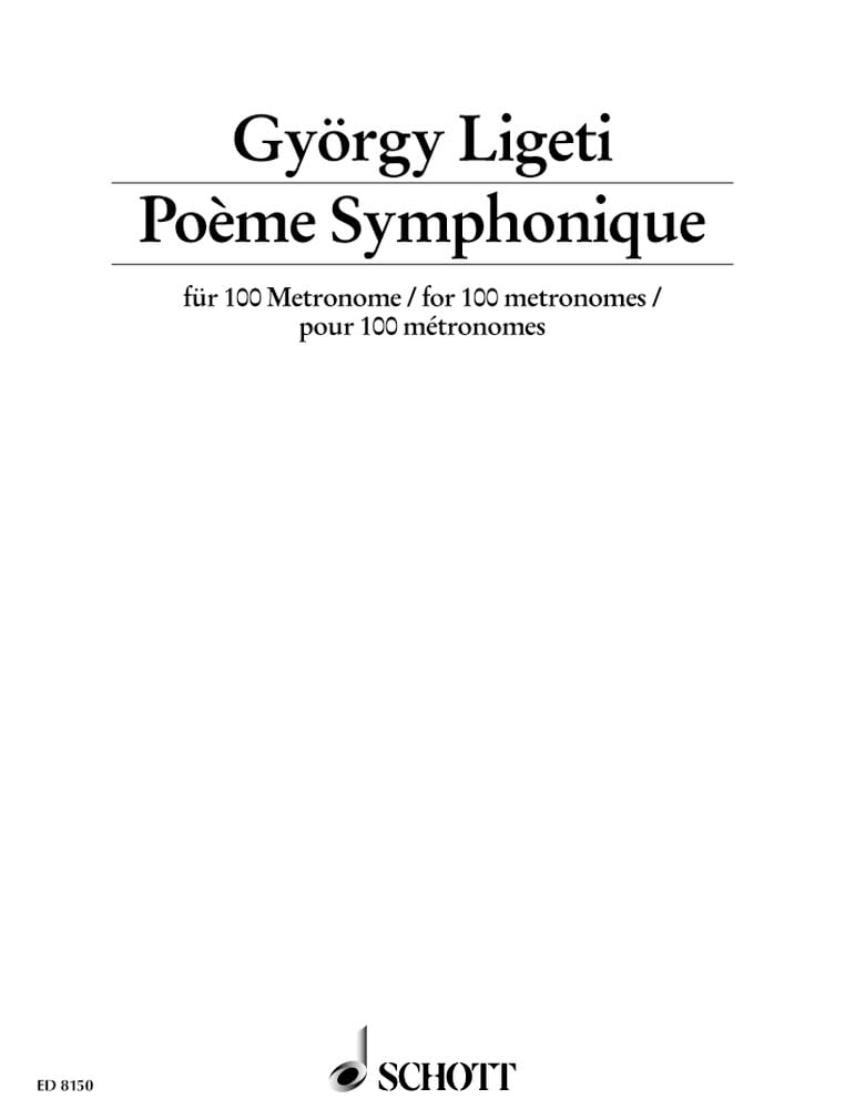 Poème Symphonique: 100 Metronome (2 oder mehr Spieler unter Anweisung eines Dirigenten). Partitur. Sheet Music