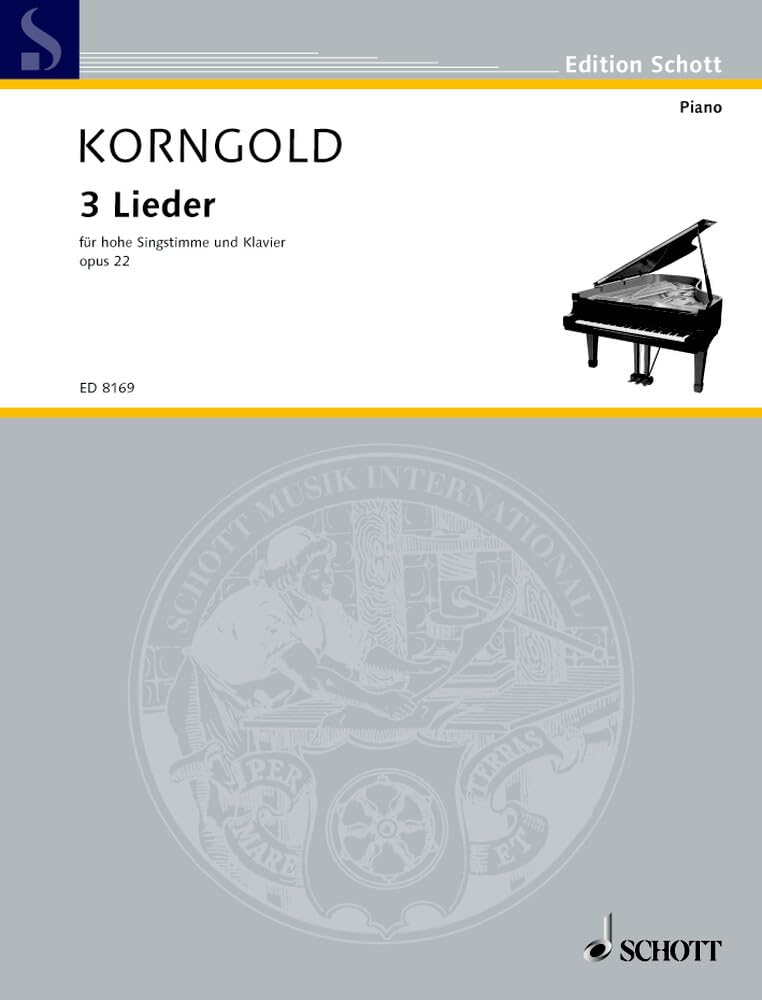 3 Lieder: für hohe Singstimme und Klavier. op. 22. hohe Singstimme und Klavier. (Edition Schott) Sheet Music