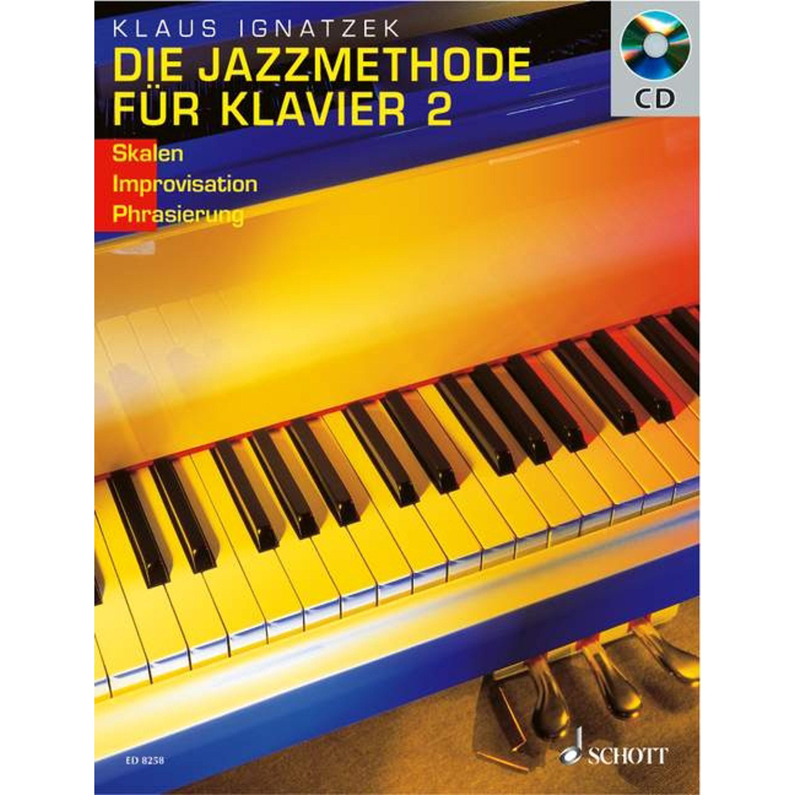 Die Jazzmethode für Klavier - Solo: Skalen - Improvisation - Artikulation. Band 2. Klavier. Sheet Music