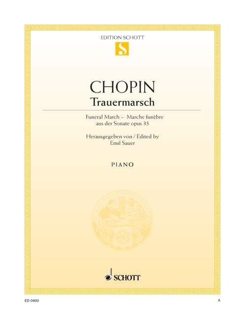 Trauermarsch: aus der Sonate b-Moll. op. 35. Klavier.: from Sonata B-flat minor. op. 35. piano. (Edition Schott Einzelausgabe) Sheet Music