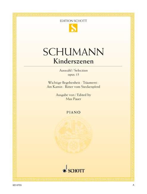 Kinderszenen: (Auswahl). op. 15. Klavier. (Edition Schott Einzelausgabe) Sheet Music