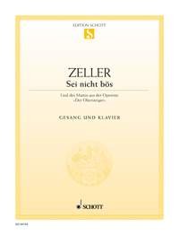 Der Obersteiger: Sei nicht bös. Tenor (Baritone) and Piano. ténor. Sheet Music