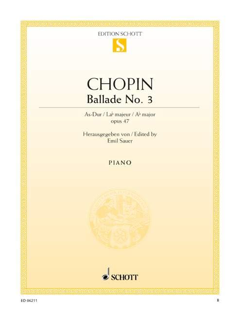 Ballade No. 3 As-Dur: op. 47. Klavier.: op. 47. piano. (Edition Schott Einzelausgabe) Sheet Music