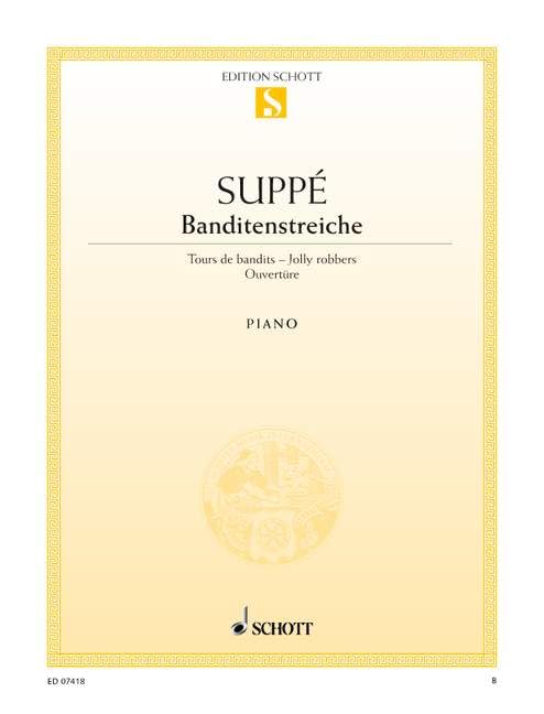 Banditenstreiche: Ouvertüre. Klavier.: Overture. piano. (Edition Schott Einzelausgabe) Sheet Music