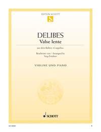 Valse lente: from "Coppélia". violin and piano. Sheet Music
