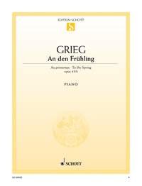 To the Spring: from "Lyric Pieces III". op. 43/6. Piano. Sheet Music