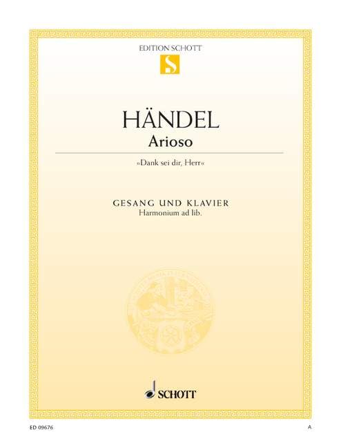 Arioso: aus "Dank sei dir, Herr". mittlere Singstimme und Klavier, Harmonium ad libitum.: Arioso. medium voice and piano, harmonium ad libitum. moyenne. (Edition Schott Einzelausgabe) Sheet Music