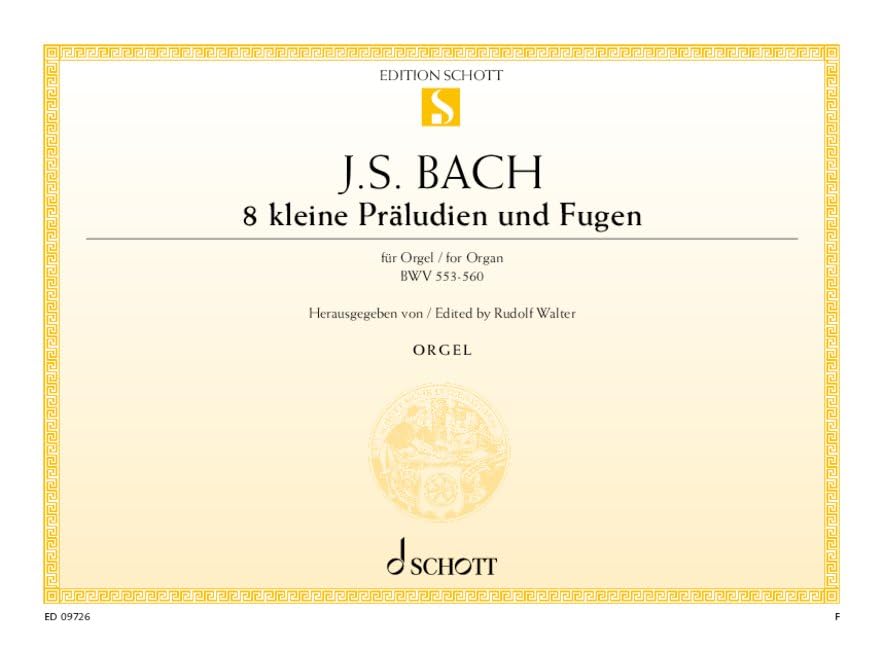 8 kleine Präludien und Fugen: BWV 553-560. Orgel. (Edition Schott Einzelausgabe) Sheet Music