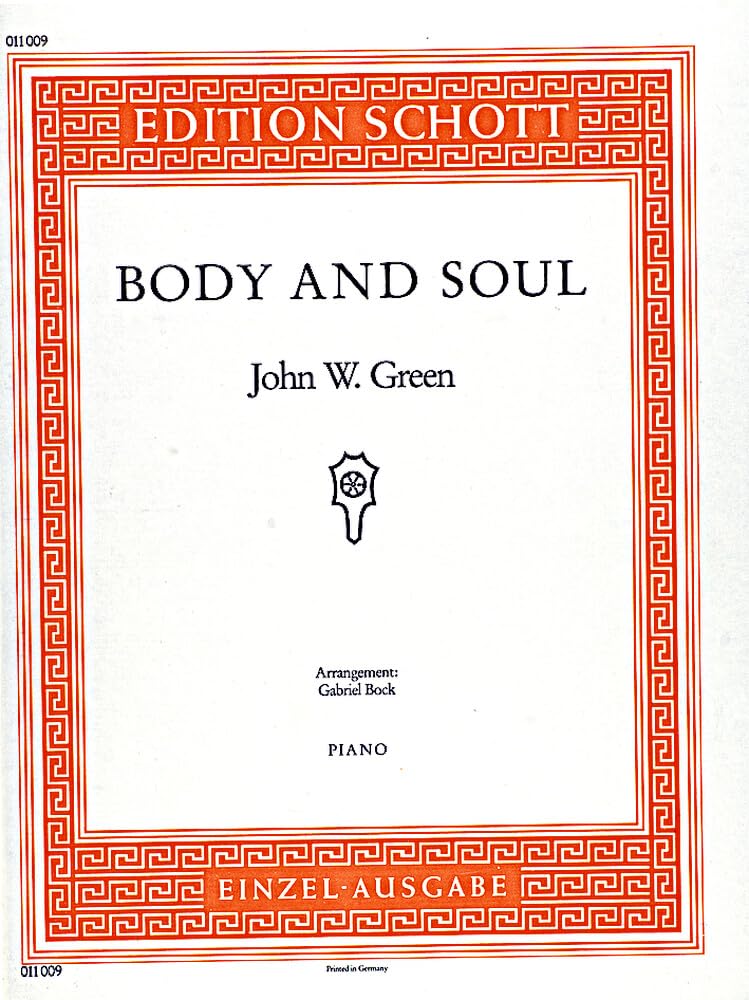 Body and Soul: Klavier. (Edition Schott Einzelausgabe) Sheet Music