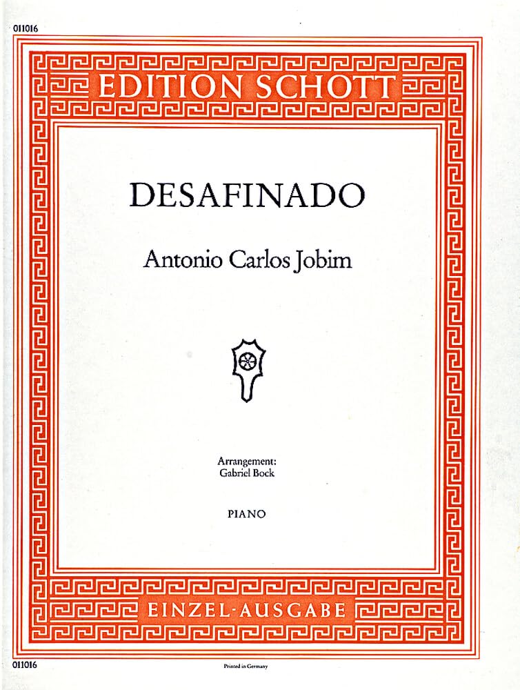 Desafinado: Klavier. (Edition Schott Einzelausgabe) Sheet Music