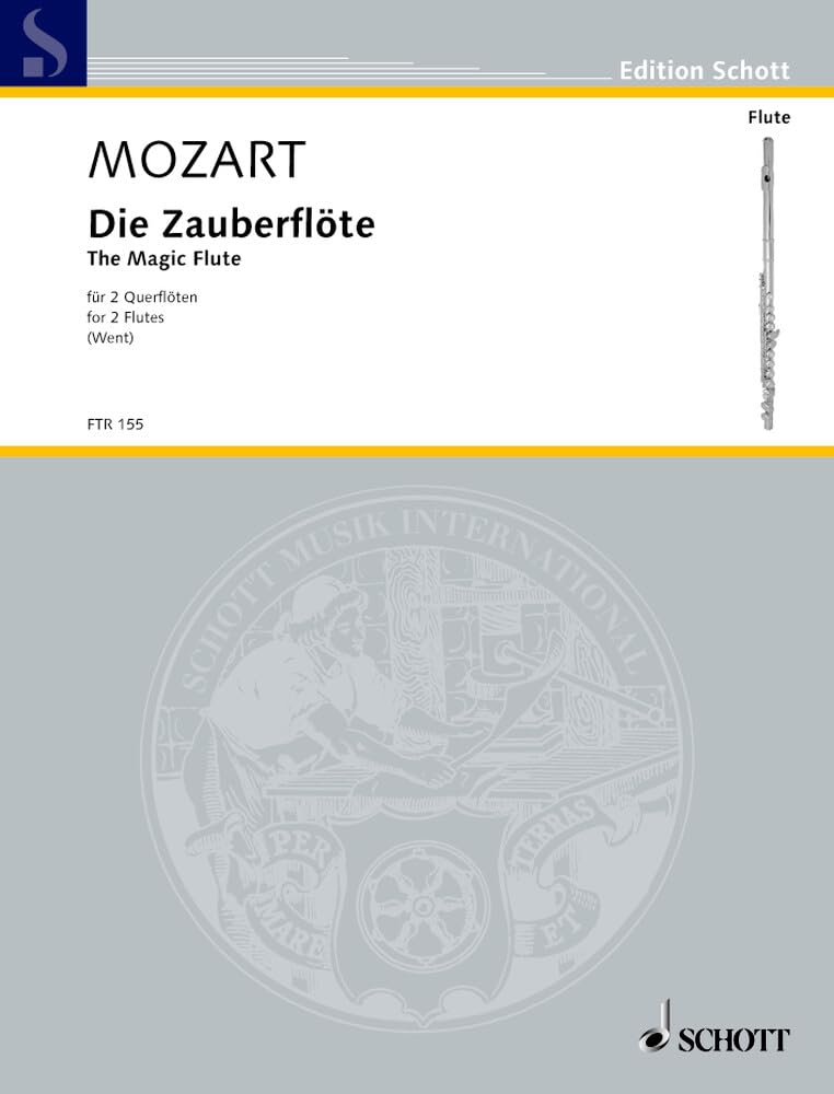 Die Zauberflöte: 2 Flöten. Spielpartitur. (Edition Schott) Sheet Music