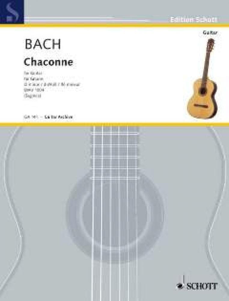 Chaconne d-Moll: aus der Partita II d-Moll für Violine solo. BWV 1004. Gitarre. (Edition Schott) Sheet Music