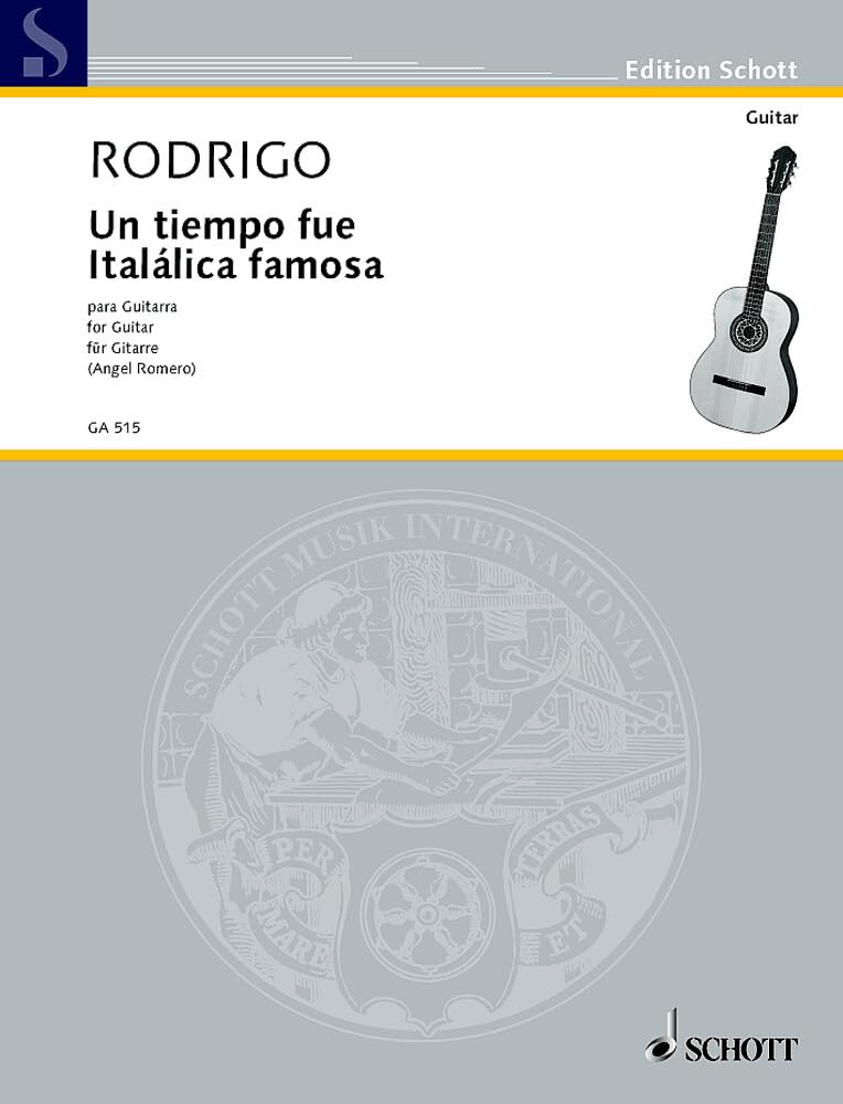 Un tiempo fue Itálica famosa: Gitarre. (Edition Schott) Sheet Music