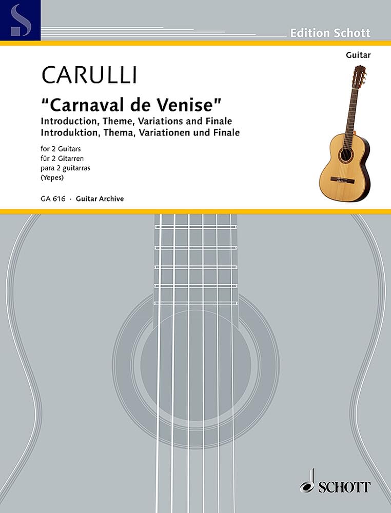 "Carnaval de Venise": Introduktion, Thema, Variationen und Finale. op. 117. 2 Gitarren. Partitur und Stimmen. (Edition Schott) Sheet Music