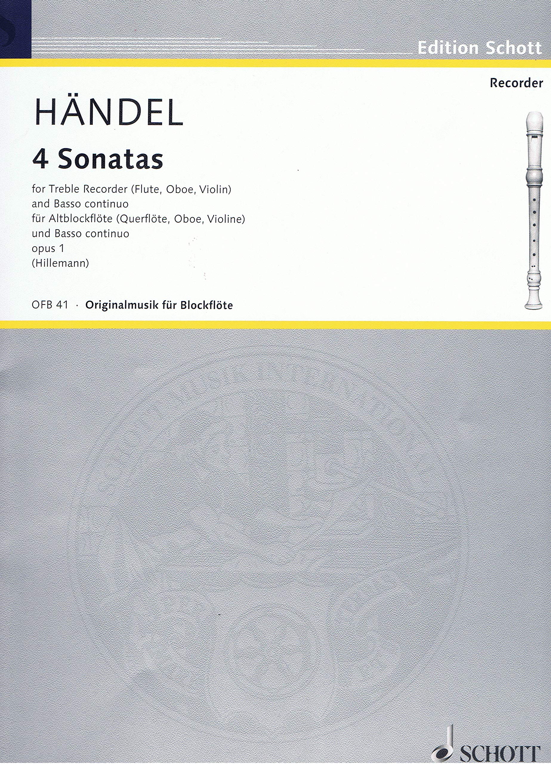 4 Sonatas: komplett in einem Band. op. 1. Alt-Blockflöte (Flöte, Violine, Oboe) und Basso continuo (Klavier); Violoncello (Viola da gamba) ad libitum. (Edition Schott) Sheet Music