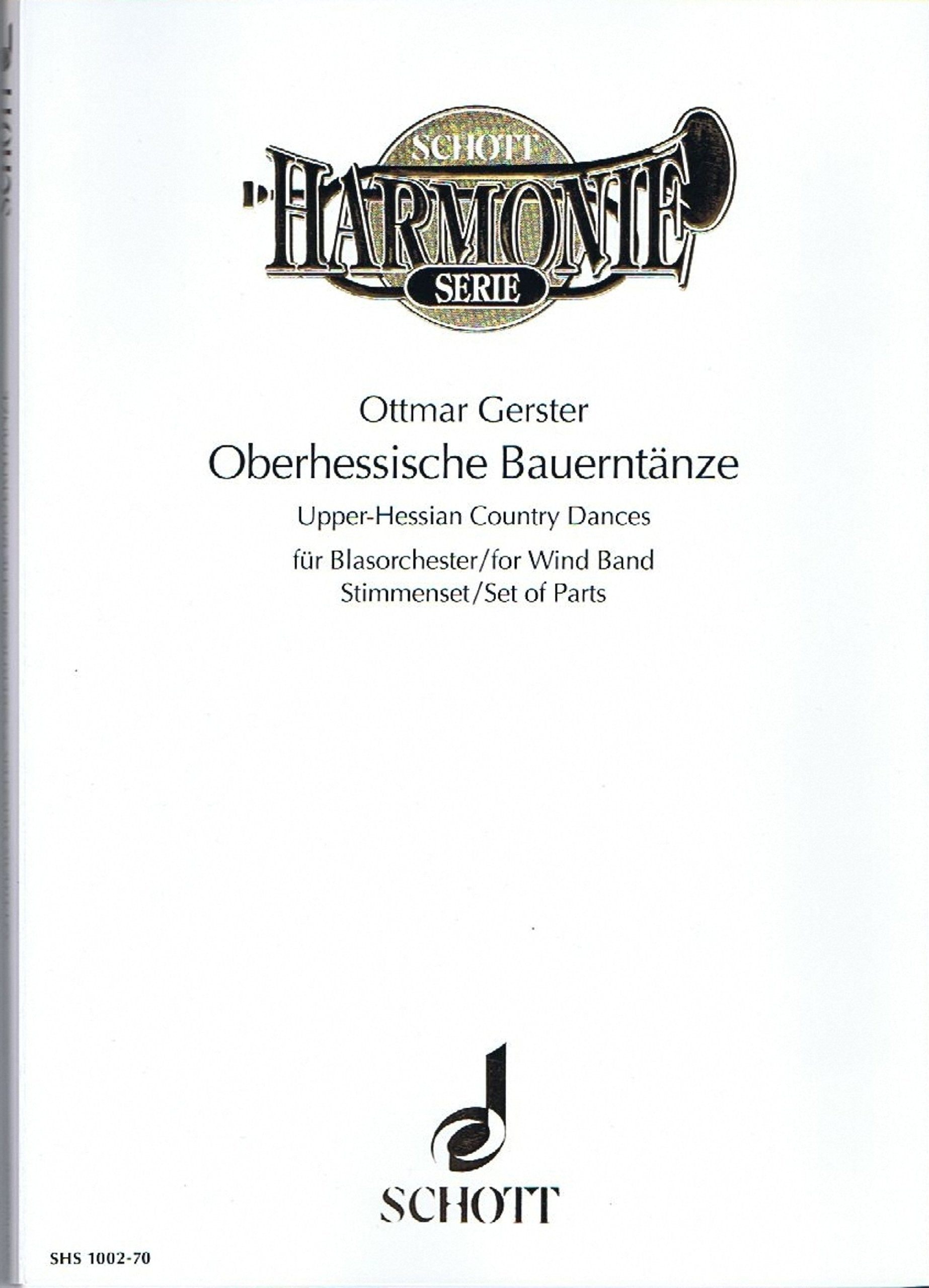 Oberhessische Bauerntänze: Blasorchester. Stimmensatz. (Schott Harmonie Serie) Sheet Music
