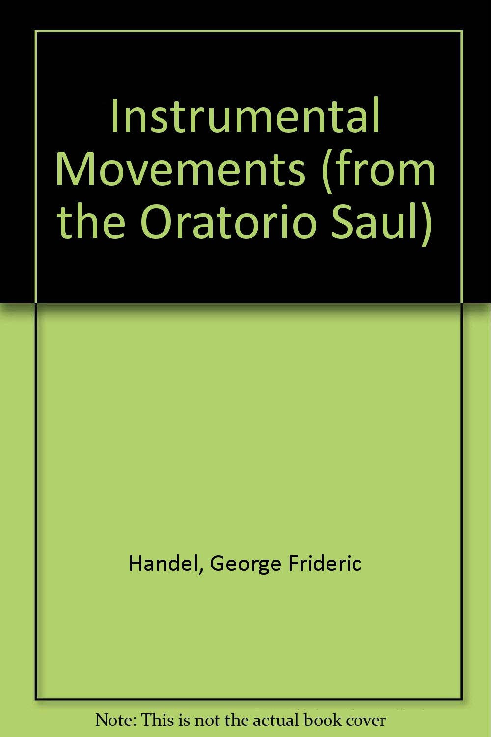 Instrumental Movements: from the Oratorio "Saul". wind band. Jeu de parties. Arts & Music
