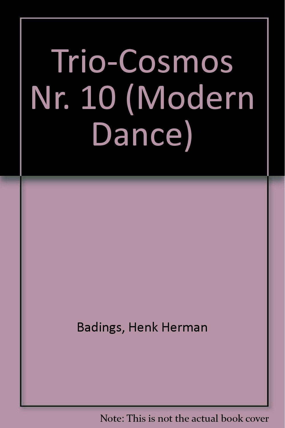 Trio-Cosmos: Modern Dance. Nr. 10. 3 Violinen (solistisch oder chorisch). Violine III. (Violin-Bibliothek, Nr. 10) Sheet Music
