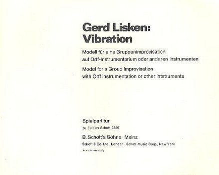 Vibration: Modell für eine Gruppenimprovisation. Orff-Instrumente oder andere Instrumente (Normal-Besetzung: 2 Glockenspiele, 2 Metallophone, 2 ... Spielpartitur. (Workshop) Sheet Music