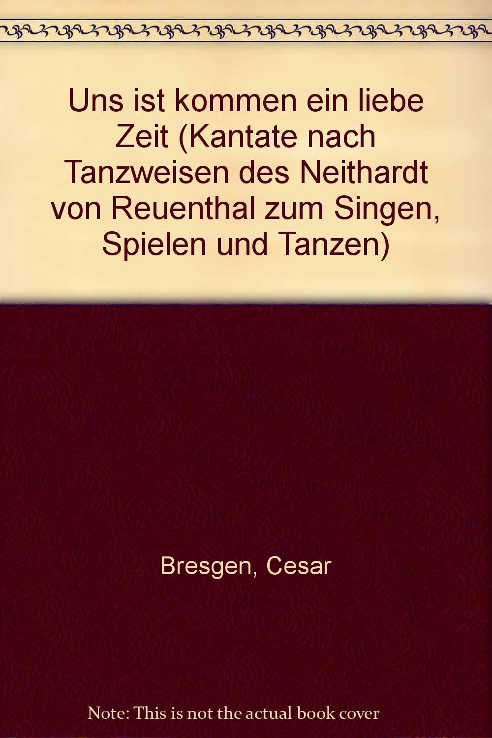 Product Image: UNS IST KOMMEN EIN LIEBE ZEIT