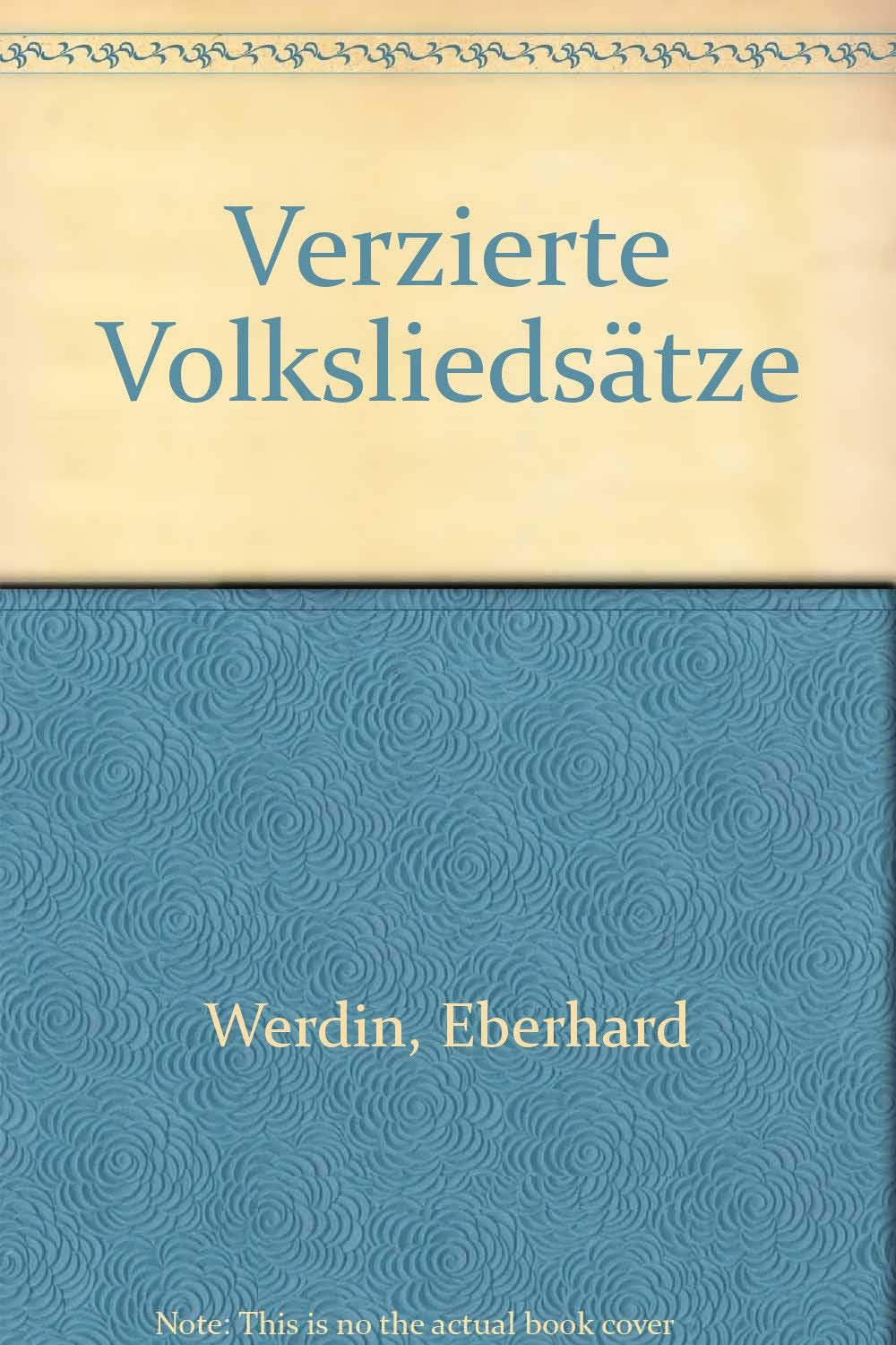 Verzierte Volksliedsätze: gemischter Chor (SABar); Instrumente ad libitum. Sing- und Spielpartitur. (Bausteine - Werkreihe (Praxishilfe)) Sheet Music