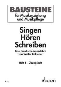 Singen - Hören - Schreiben: Eine praktische Musiklehre. Numéro 1. Livre de l'élève. Sheet Music