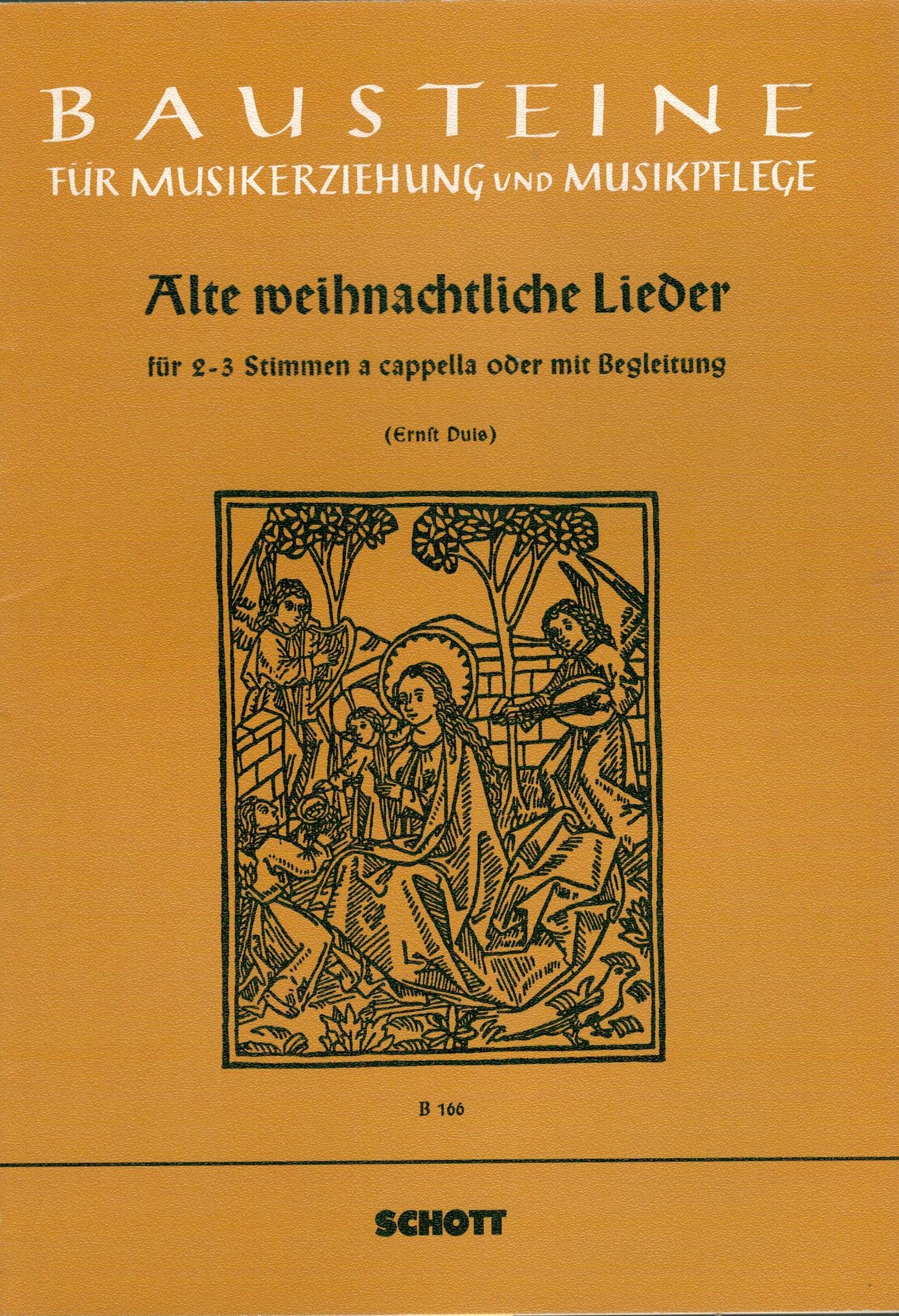 Alte weihnachtliche Lieder: gemischter Chor (SABar und SMezA) a cappella oder mit Begleitung; Instrumente ad libitum. Sing- und Spielpartitur. (Bausteine - Werkreihe (Praxishilfe)) Sheet Music