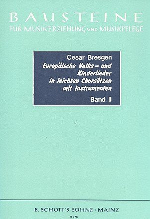 Europäische Volks- und Kinderlieder: Von Hirten, Fischern und Bauern - Von stillen Dingen - Weihnachtslieder. Band 2. Chor (SMezA) mit Unterstimme ... (Bausteine - Werkreihe (Praxishilfe), Band 2) Education & Training
